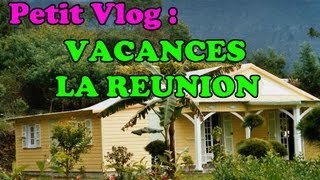 Petit Vlog  mes vacances à la Réunion [upl. by Eocsor]