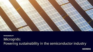 Sustainability in the semiconductor industry with Microgrid Controller [upl. by Knox]