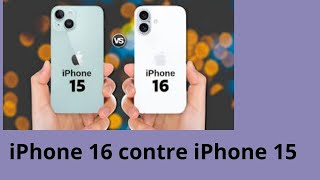 iPhone 16 vs iPhone 15  devriezvous changer [upl. by Ltney]