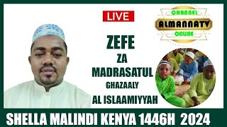 LIVE 🔴 ZEFE ZA MAULIDI MAKUBWA YA MADRASATUL IMAMUL GHAZAALY AL ISLAAMIYYAH SHELLA MALINDI KENYA [upl. by Florencia]