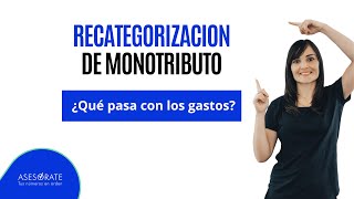 Recategorizacion de monotributo 2024 ¿Que hacemos con los gastos [upl. by Aicrag849]