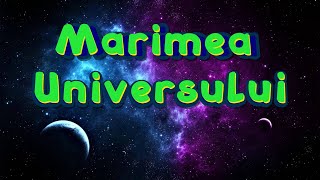 Marimea Universului O Odisee a Necunoscutului [upl. by Nakre]