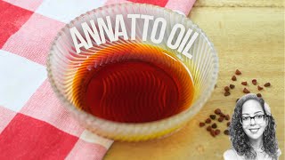 How To Make Annatto Oil or Achiote Oil [upl. by Dale]