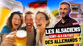 LES ALSACIENS SONTILS EN FAIT DES ALLEMANDS [upl. by Farron574]