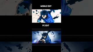 PC Editing vs Mobile Editing The Ultimate Showdown sanchezae anime amv edit [upl. by Azpurua899]