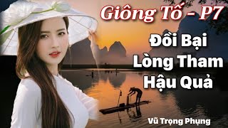 Tình Tiền Tục amp Sự Thật Ngã Ngửa Về quotQuân Sư Bóng Tốiquot  Giông Tố  P7  Vũ Trọng Phụng [upl. by Ecniuq64]