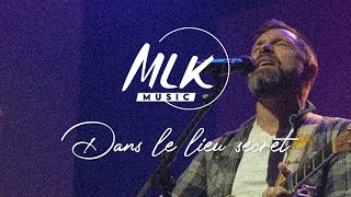 Dans le lieu secret  MLK Music [upl. by Ileak]