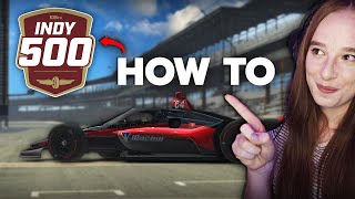 Ultimate iRacing INDY 500 Guide featEmreeRacing [upl. by Larkins]