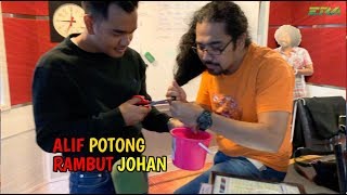 Alif Satar Potong Rambut Johan [upl. by Scheider]