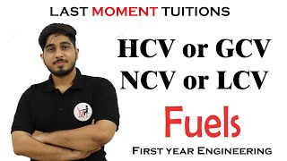 HCV or GCV and LCV or NCV in Fuels  Engineering Chemistry 2 in Hindi [upl. by Shifrah808]