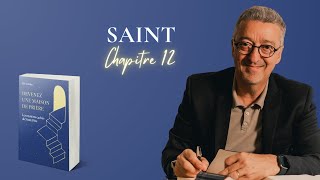 Chapitre 12  Saint [upl. by Isnyl491]