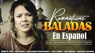 MIX MUSICA LATINA  Ricardo Arjona Jesse y Joy Ha Ash Más  BALADAS ROMANTICAS POP EN ESPAÑOL [upl. by Luzader]