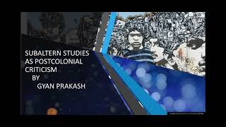 subaltern studies  as postcolonial criticism by Gyan Prakash [upl. by Llehsram786]