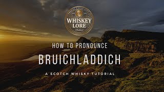 How to Pronounce Bruichladdich Scotch Whisky [upl. by Gyatt]