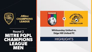 FQPL Champions League Men Round 2  Whitsunday United vs Edge Hill United FC Highlights [upl. by Lambertson]