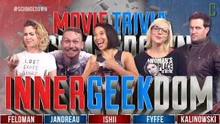 Innergeekdom Fatal Five Way  Movie Trivia Schmoedown [upl. by Reaht]