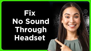 Xbox Series XS How to Fix No Sound Through Headset Full Guide For Beginners [upl. by Burkhard931]