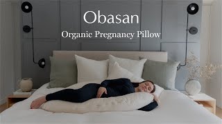 Obasan Organic Pregnancy Pillow [upl. by Eenhat]