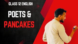 Poets and pancakes class 12 english full explanation in hindi [upl. by Holbrooke]