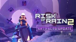 Risk of Rain 2  Artifacts Update Launch Trailer [upl. by Accissej418]