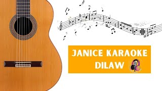 Janice  Dilaw Karaoke [upl. by Adnamor]