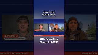 UFL Relocating Teams in 2025 [upl. by Atter62]