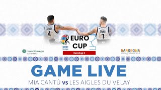 EUROCUP 2 LIVE  MIA Cantù ITALes Aigles du Velay FRA [upl. by Esau]