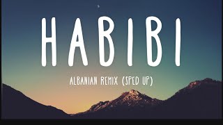 Ricky Rich x Habibi Albanian Remix  Sped Up [upl. by Cecilio435]