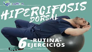 6 EJERCICIOS para la HIPERCIFOSIS DORSAL CHEPA evitar DOLOR y CORREGIR la POSTURA  Fisiolution [upl. by Esyle]