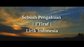 Sebuah Pengakuan  Haddad Alwi  ITiraf Cover by Dwiki CJ  Lirik Indonesia [upl. by Araihc]