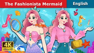 The Fashionista Mermaid  Stories for Teenagers  EnglishFairyTales [upl. by Cyrie]