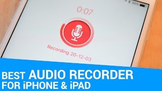 Best Audio Recorder Apps for iPhone amp iPad [upl. by Latreece]