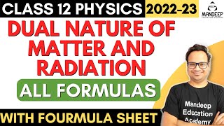 Dual Nature of Matter and Radiation Class 12 Physics All Formulas  With PDF Formula Sheet  2023 [upl. by Yenhpad]