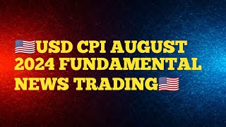 🇺🇸USD CPI August 2024 fundamentals news trading [upl. by Lunnete]