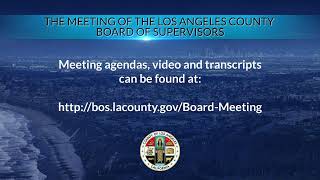 Los Angeles County Board of Supervisors Meeting 112624 [upl. by Missi]