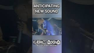 ANTICIPATING NEW SOUND ELOHIM ADONAI BY MIN DANNY PRAISE FT MIN ESTHER dannypraise dunsinoyekan [upl. by Brenda]