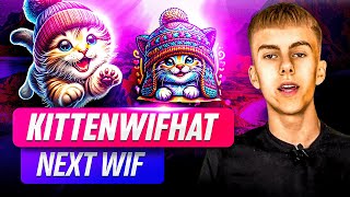 Will This Replace DogWifHat  KittenWifHat Crypto Review THE ULTIMATE BETA PLAY [upl. by Nij]