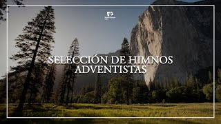 HIMNOS ADVENTISTAS  Una Selección del Himnario Adventista [upl. by Dotti]