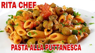 PASTA ALLA PUTTANESCA⭐RITA CHEF  Saporita gustosa e mediterranea [upl. by Douty]