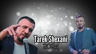 Tarek Shexani  NEW Arabic Mix Kurdish 2024 2024 tarekshexani [upl. by Enajiram891]