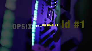 Korg Opsix On Acid 1 [upl. by Florida744]