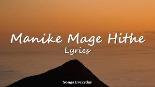 Manike Mage Hithe  LYRICS  Yohani ft Muzistar  First Hindi Version [upl. by Eetnom]