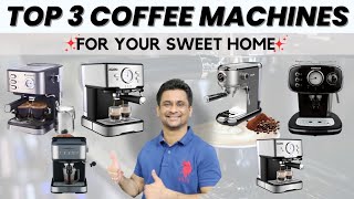 Top 3 Best Coffee Machines in India 2024  Best Espresso Coffee Machine in India  Best Coffee Maker [upl. by Park]