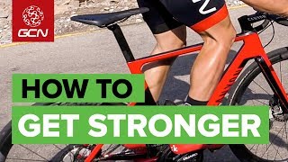 How To Improve Your Strength On The Bike [upl. by Anitra663]