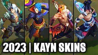 ALL KAYN SKINS SPOTLIGHT 2023  League of Legends [upl. by Rebah]