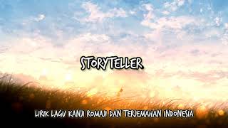 Storyteller 『True』 Lirik Lagu Kanji Romaji dan Terjemahan Indonesia [upl. by John]