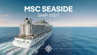 MSC Seaside  Ship Visit [upl. by Evilo]