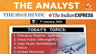 The Analyst  7th January 2024  Vajiram amp Ravi  Daily Newspaper Analysis  Current Affairs Today [upl. by Nwadahs]