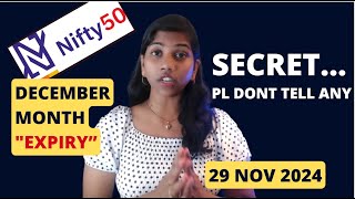 December Month Expiry Secretquot  Nifty amp Bank Nifty 29 Nov 2024 [upl. by Nirrek]