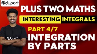 Plus Two Maths  Integrals  Integration by Parts  Eduport Plus Two [upl. by Donni185]